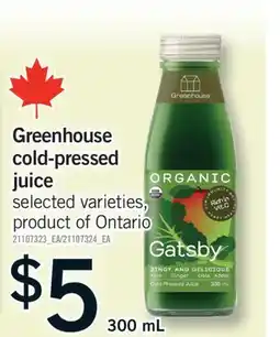Fortinos GREENHOUSE COLD-PRESSED JUICE, 300 ML offer