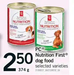 Fortinos PC NUTRITION FIRST DOG FOOD, 374 G offer