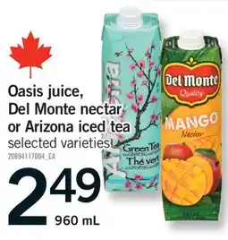 Fortinos OASIS JUICE, DEL MONTE NECTAR OR ARIZONA ICED TEA, 960 ML offer