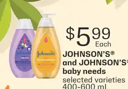 Fortinos JOHNSON'S AND JOHNSON'S BABY NEEDS, 400-600 mL offer