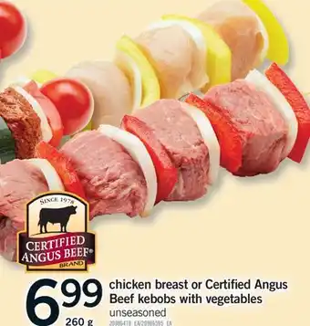 Fortinos CHICKEN BREAST OR CERTIFIED ANGUS BEEF KEBOBS WITH VEGETABLES, 260 G offer