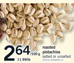 Fortinos roasted pistachios offer