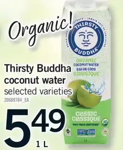 Fortinos THIRSTY BUDDHA COCONUT WATER, 1 L offer