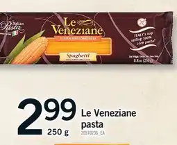 Fortinos LE VENEZIANE PASTA, 250G offer