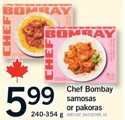 Fortinos CHEF BOMBAY SAMOSAS OR PAKORAS, 240-354 G offer