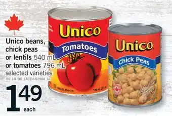 Fortinos UNICO BEANS, CHICK PEAS OR LENTILS, 540 ML OR TOMATOES, 796 ML offer