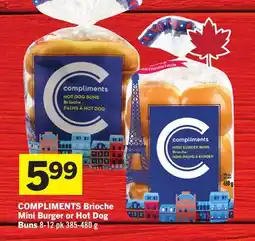 Foodland COMPLIMENTS Brioche Mini Burger or Hot Dog Buns offer