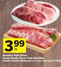 Foodland Boneless Pork Sirloin Chops Family Size or Pork Side Ribs Centre Portion Removed offer