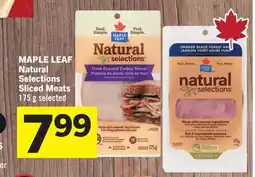 Foodland MAPLE LEAF Natural Selections Sliced Meats offer