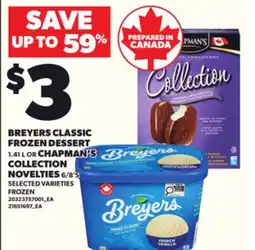 Loblaws BREYERS CLASSIC FROZEN DESSERT, 1.41 L OR CHAPMAN'S COLLECTION NOVELTIES, 6/8'S offer