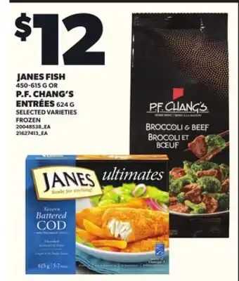 Loblaws JANES FISH, 450-615G OR P.F. CHANG'S ENTRÉES, 624G offer