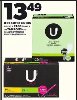 Loblaws U BY KOTEX LINERS, 112-150'S, PADS, 30-60'S TAMPONS, 45'S offer