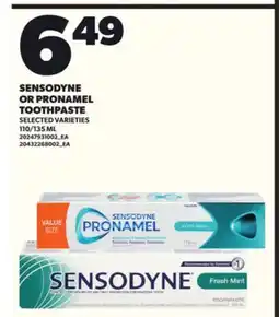 Loblaws SENSODYNE OR PRONAMEL TOOTHPASTE, 110/135 ML offer