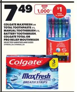 Loblaws COLGATE MAXFRESH OR TOTAL TOOTHPASTE, 3'S MANUAL TOOTHBRUSH COLGATE TOTAL OR PRO RELIEF MOUTHWASH offer