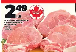 Loblaws PORK LOIN COMBINATION CHOPS SIRLOIN AND RIB PORTION offer