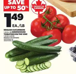 Loblaws ENGLISH CUCUMBERS OR GREENHOUSE TOMATOES ON THE VINE offer