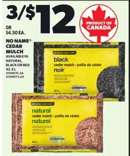 Loblaws NO NAME CEDAR MULCH 42.5L offer
