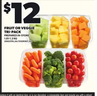 Loblaws FRUIT OR VEGGIE TRI-PACK 1.01-1.2 KG offer