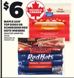 Loblaws MAPLE LEAF TOP DOGS OR SCHNEIDERS RED HOTS WIENERS 375G offer