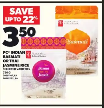 Loblaws PC INDIAN BASMATI OR THAI JASMINE RICE, 750G offer