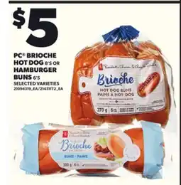 Loblaws PC BRIOCHE HOT DOG, 8'S OR HAMBURGER BUNS, 6'S offer
