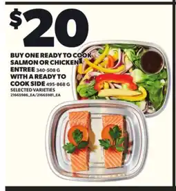 Loblaws BUY ONE READY TO COOK SALMON OR CHICKEN ENTREE, 340-508G WITH A READY TO COOK SIDE, 495-868G offer