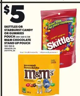 Loblaws SKITTLES OR STARBURST CANDY OR GUMMIES POUCH 280-320G OR M&M CHOCOLATE STAND UP POUCH, 155-193G offer