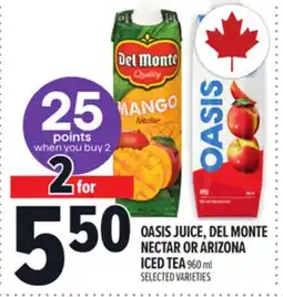 Metro OASIS JUICE, DEL MONTE NECTAR OR ARIZONA ICED TEA offer
