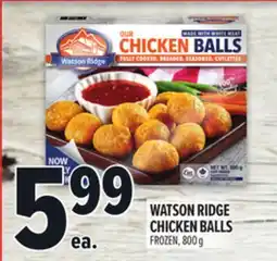 Metro WATSON RIDGE CHICKEN BALLS offer