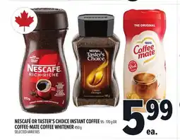 Metro NESCAFÉ OR TASTER'S CHOICE INSTANT COFFEE offer