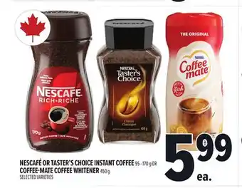 Metro NESCAFÉ OR TASTER'S CHOICE INSTANT COFFEE offer