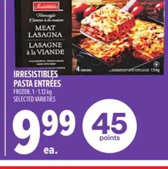 Metro IRRESISTIBLES PASTA ENTRÉES offer