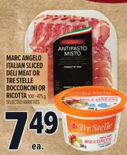Metro MARC ANGELO ITALIAN SLICED DELI MEAT OR TRE STELLE BOCCONCINI OR RICOTTA offer