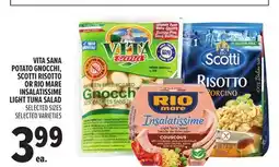 Metro VITA SANA POTATO GNOCCHI, SCOTTI RISOTTO OR RIO MARE INSALATISSIME LIGHT TUNA SALAD offer