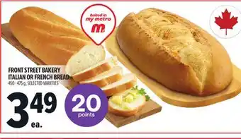 Metro FRONT STREET BAKERY ITALIAN OR FRENCH BREAD offer
