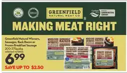 Longo's Greenfield Natural Wieners, Sausages, Back Bacon or Frozen Breakfast Sausage offer