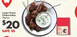 Longo's Longo's Frozen Chicken Kaftas offer