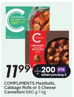 Sobeys COMPLIMENTS Meatballs, Cabbage Rolls or 5 Cheese Cannelloni offer