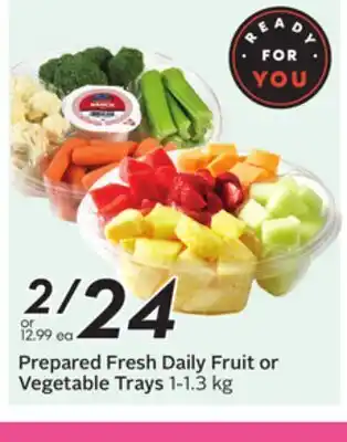 Sobeys Prepared Fresh Daily Fruit or Vegetable Trays offer