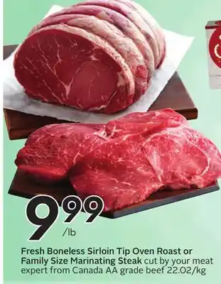 Sobeys Fresh Boneless Sirloin Tip Oven Roast or Family Size Marinating Steak offer
