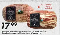 Sobeys Boneless Turkey Roast with Cranberry & Apple Stuffing, Campfire Sausage Stuffing or Bacon Wrapped offer