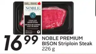 Sobeys NOBLE PREMIUM BISON Striploin Steak offer