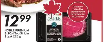 Sobeys NOBLE PREMIUM BISON Top Sirloin Steak offer