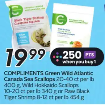 Sobeys COMPLIMENTS Green Wild Atlantic Canada Sea Scallops offer