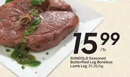 Sobeys SUNGOLD Seasoned Butterflied Leg Boneless Lamb Leg offer
