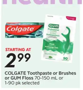Sobeys COLGATE Toothpaste or Brushes or GUM Floss offer