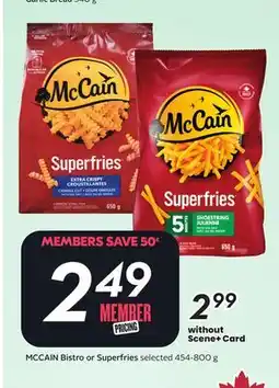 Sobeys MCCAIN Bistro or Superfries offer