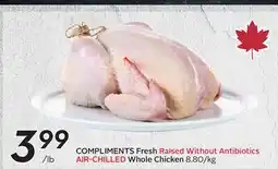 Sobeys COMPLIMENTS Fresh Raised Without Antibiotics AIR-CHILLED Whole Chicken offer