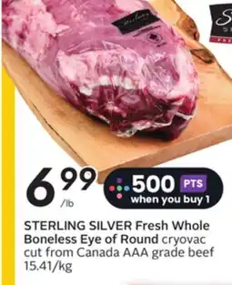 Sobeys STERLING SILVER Fresh Whole Boneless Eye of Round offer