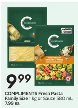 Sobeys COMPLIMENTS Fresh Pasta Family Size offer